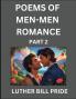 Men-Men Romance Poetry (Part 2)- Poems of MM Relationship Understanding Feelings of LGBTQ+ Love Longing Intimacy Desire and Sex Through Verse Whispers of the Heart