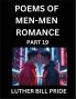 Men-Men Romance Poetry (Part 19)- Poems of MM Dating Relationship Understanding Feelings of LGBTQ+ Love Longing Intimacy Desire and Sex Through Verse Whispers of the Heart