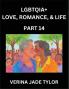 LGBTQIA+ Love Romance Sex and Life (Part 14)- Queer Voices Resilient Lives Short Essays on Rights Social Life Experiences and Challenges of Being Lesbian Gay Queer and Non-binary Identity and Liberation Fight for Rainbow Pride Equality