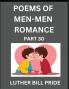 Men-Men Romance Poetry (Part 30)- Poems of MM Dating Relationship Understanding Feelings of LGBTQ+ Love Longing Intimacy Desire and Sex Through Verse Whispers of the Heart