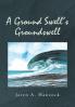 A Ground Swell's Groundswell