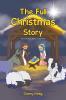 The Full Christmas Story