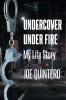 Undercover Under Fire