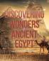 Discovering the Wonders of Ancient Egypt