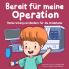 Bereit für meine Operation