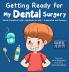 Getting Ready for My Dental Surgery