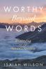 Worthy Beyond Words