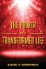 The Power of a Transformed Life