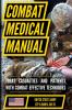 The Official US Army Combat Medic Manual & Trainer's Guide - Full Size Edition
