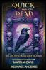 Quick and the Dead
