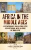 Africa in the Middle Ages