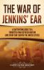 The War of Jenkins' Ear