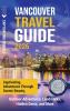 Vancouver Travel Guide