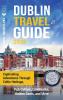 Dublin Travel Guide