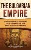 The Bulgarian Empire