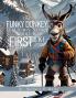 The Funky Donkey Tells His Story About His First Ski Lesson
