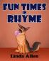 Fun Times In Rhyme