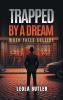 Trapped By A Dream