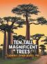 Ten Tall Magnificent Trees