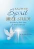 Know His Spirit Bible Study