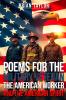 Poems For the Military Veteran the American Worker and the American Spirit