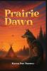 Prairie Dawn