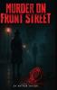 Murder On Front Street