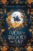 A Vow of Blood and Sap