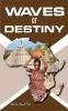 Waves Of Destiny