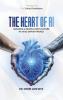 The Heart of AI
