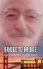 Bridge to Bridge