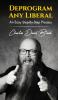 Deprogram Any Liberal