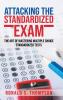 Attacking the Standardized Exam