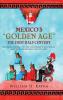 Mexico's Golden Age