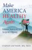 Make America Healthy Again
