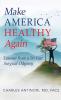 Make America Healthy Again