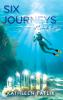 Six Journeys