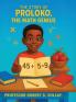 THE STORY OF PROLOKO THE MATH GENIUS