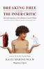 Breaking Free from the Inner Critic