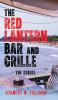 The Red Lantern Bar and Grille Part II