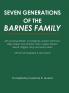 Seven Generations of the Barnes Family