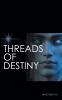 Threads of Destiny