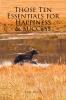 Those Ten Essentials for Happiness and Success