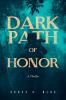 Dark Path Of Honor