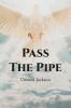 Pass The Pipe