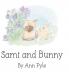 Sami and Bunny
