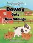 Dewey Gets New Siblings