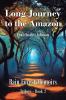 Long Journey to the Amazon