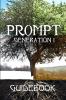 Prompt Generation 1 Guidebook