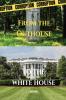 From the Outhouse to the White House